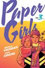 „Paper Girls Vol. 3“ in lila und türkis; Autoren: Brian K. Vaughan, Cliff Chiang. Zwei Mädchen mit entschlossenem Blick.