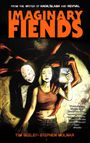 Tim Seeley: Imaginary Fiends, Buch