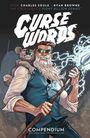 Charles Soule: Curse Words: The Hole Damned Thing Compendium, Buch