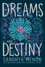 Sandhya Menon: Of Dreams and Destiny, Buch