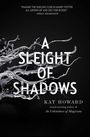 Kat Howard: A Sleight of Shadows, Buch