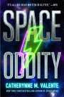 Catherynne M Valente: Space Oddity, Buch
