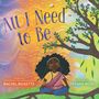 Rachel Ricketts: All I Need to Be, Buch