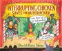 David Ezra Stein: Interrupting Chicken Saves the Nutcracker, Buch