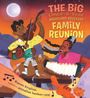 Karen English: The Big Once-A-Year Broussard-Bouchard Family Reunion, Buch
