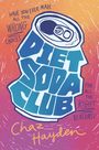 Chaz Hayden: Diet Soda Club, Buch