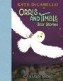 Kate DiCamillo: Orris and Timble: Star Stories, Buch