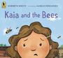 Maribeth Boelts: Kaia and the Bees, Buch