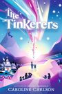 Caroline Carlson: The Tinkerers, Buch