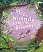 Roberta Gibson: Make Sounds Like an Insect, Buch