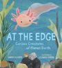 David Elliott: At the Edge: Curious Creatures of Planet Earth, Buch
