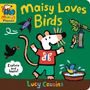 Lucy Cousins: Maisy Loves Birds, Buch