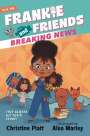 Christine Platt: Frankie and Friends: Breaking News, Buch