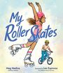 "My Roller Skates" steht in großen blauen Buchstaben. Ein Mädchen im rosa Helm rollt mit Inlineskates, ein Junge fährt Fahrrad.