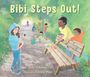 Roni Schotter: Bibi Steps Out!, Buch