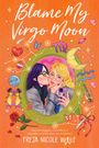 Freja Nicole Woolf: Blame My Virgo Moon, Buch