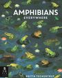 Camilla De La Bedoyere: Amphibians Everywhere, Buch