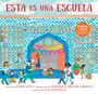 John Schu: Esta Es Una Escuela, Buch