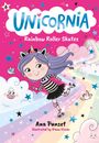 Ana Punset: Unicornia: Rainbow Roller Skates, Buch