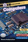 Level 3 Discover Now: Computers. Fun facts, fantastic photos, engaging history, picture glossary. Name: Sheena Vaidyanathan.   
Computerchip auf Platine.