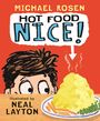 Michael Rosen: Hot Food: Nice!, Buch