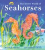 Nicola Davies: The Secret World of Seahorses, Buch