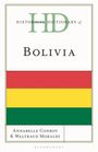 Cover mit Text: "Historical Dictionary of Bolivia". Untertitel: Annabelle Conroy & Waltraud Morales. Bolivia-Flagge mittig.