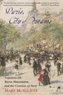 Mary Mcauliffe: Paris, City of Dreams: Napoleon III, Baron Haussmann, and the Creation of Paris, Buch