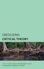 Creolizing Critical Theory, Buch