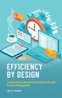 Joy M Perrin: Efficiency by Design, Buch