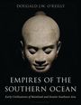Dougald J. W. O'Reilly: Empires of the Southern Ocean, Buch