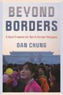 Dan Chung: Beyond Borders, Buch