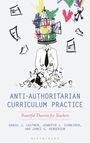 Daniel J Castner: Anti-Authoritarian Curriculum Practice, Buch