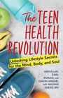 Abdullah Ansari: The Teen Health Revolution, Buch