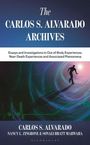 Carlos S Alvarado: The Carlos S. Alvarado Archives, Buch