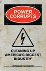 Richard Munson: Power Corrupts, Buch