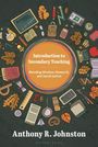 Anthony Johnston: Introduction to Secondary Teaching, Buch