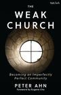 Peter Ahn: The Weak Church, Buch