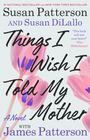 Susan Patterson: Things I Wish I Told My Mother, Buch