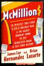 James Lee Hernandez: McMillions, Buch
