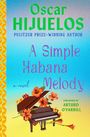 Oscar Hijuelos: A Simple Habana Melody, Buch