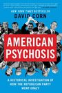 David Corn: American Psychosis, Buch