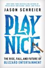 Jason Schreier: Play Nice, Buch