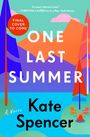 Kate Spencer: One Last Summer, Buch