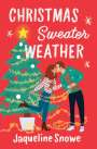 Jaqueline Snowe: Christmas Sweater Weather, Buch