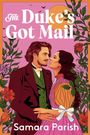 Samara Parish: The Duke's Got Mail, Buch