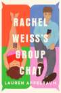 Lauren Appelbaum: Rachel Weiss's Group Chat, Buch