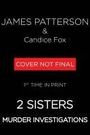 James Patterson: 2 Sisters Murder Investigations, Buch