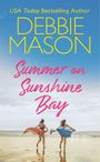 Debbie Mason: Summer on Sunshine Bay, Buch