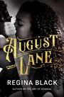 Regina Black: August Lane, Buch